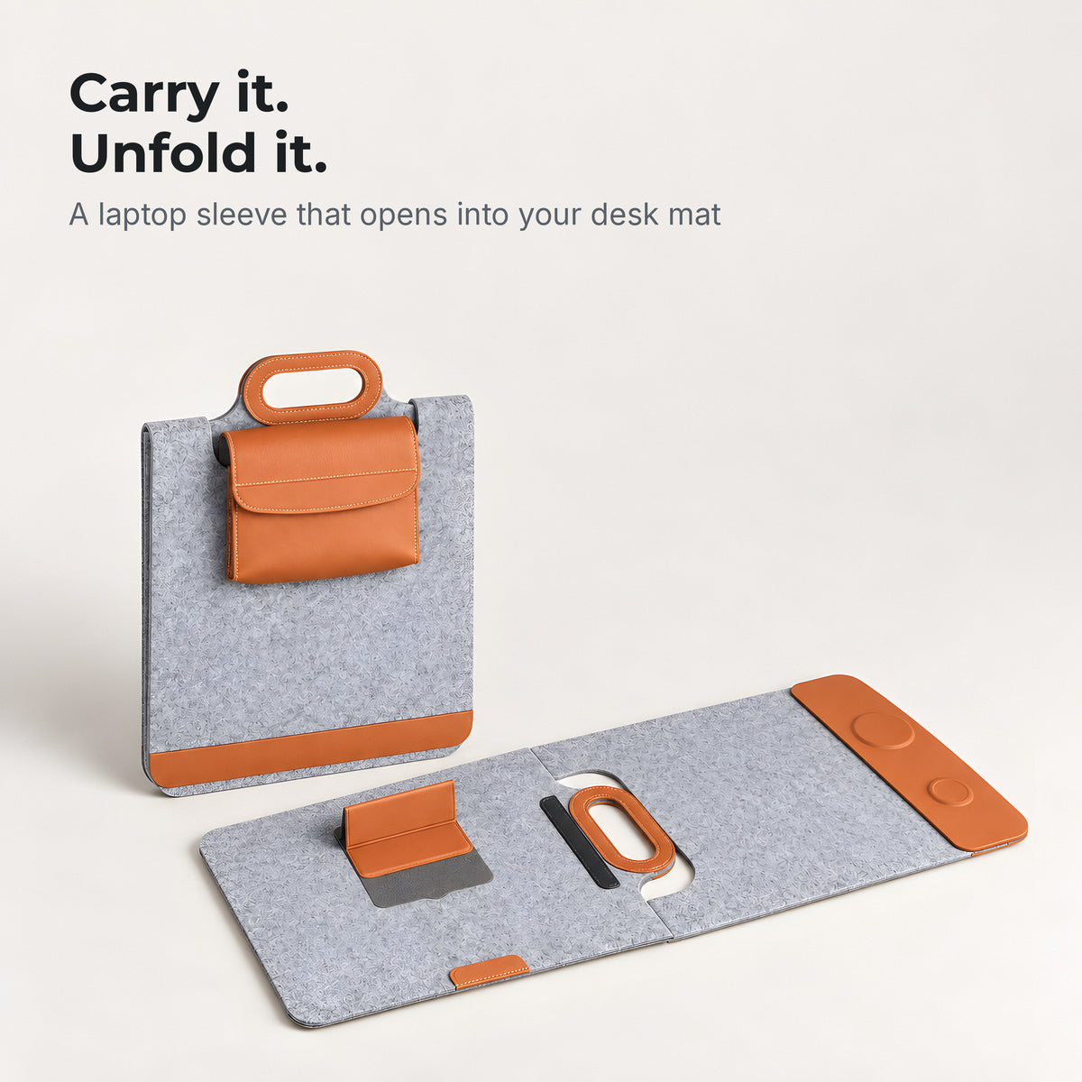 Carry it, unfold it: the grey sleeve closed and opened into a desk mat